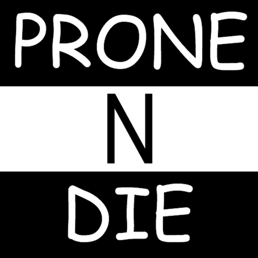 Prone n Die