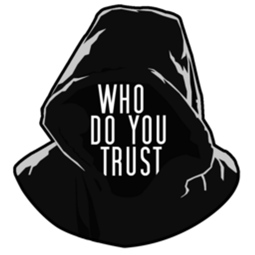 WHODOYOUTRUST