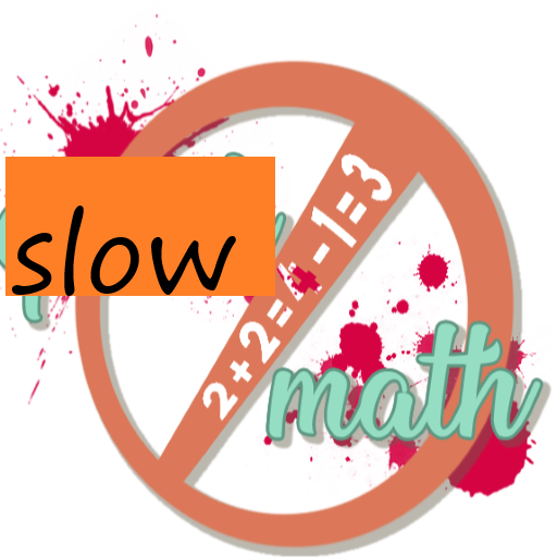 Slowmath